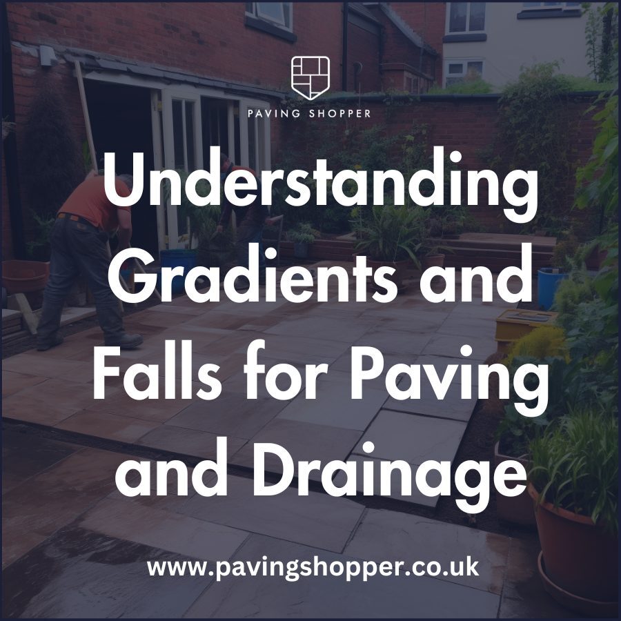 paving and patio falls and gradients